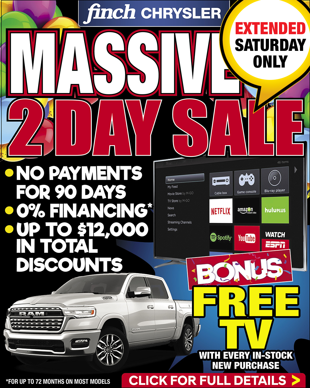 image of Finch Chryslers Massive 2 Day Sale with no payments for 90 days and 0% financing with baloons in the background and an image of a free tv